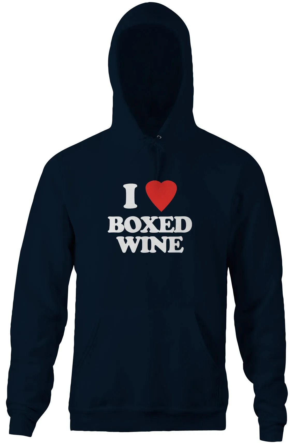 I Love Boxed Wine Hoodie